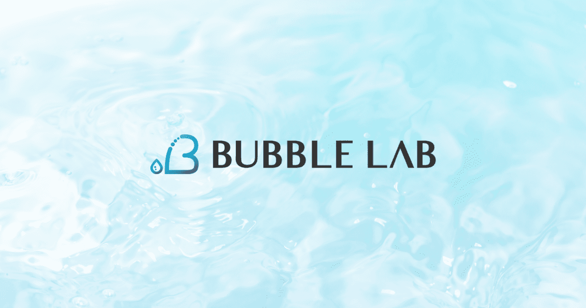 BUBBLE LAB｜バブルラボ ホームワン