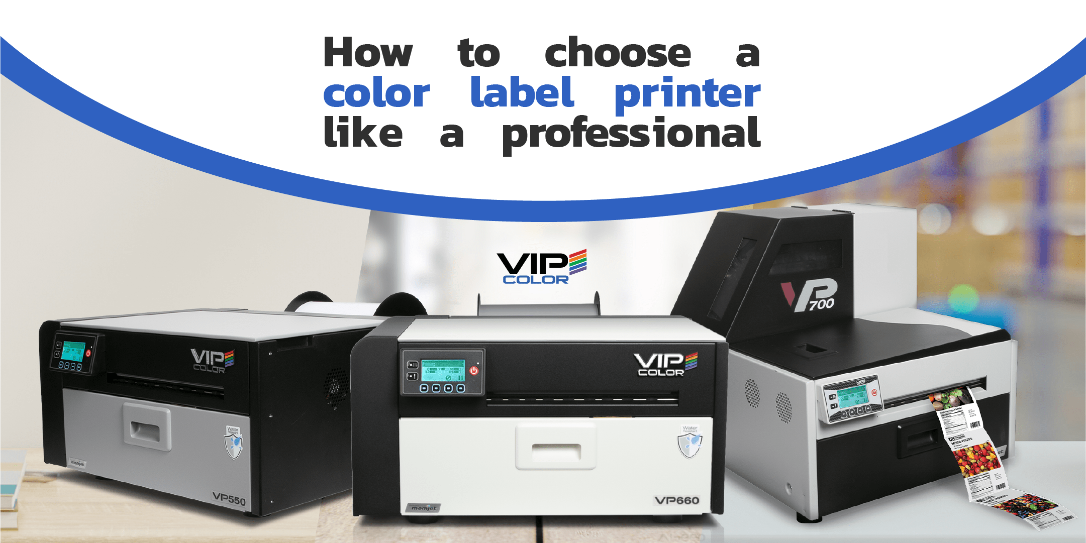 How to choose a color label printer like a professional VIPColor