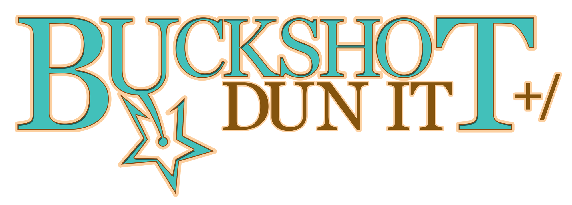 Buckshot Farms Buckshot Dun It