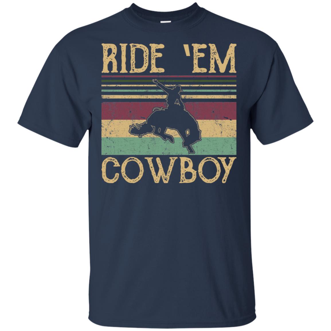 Ride Em Cowboy shirt, hoodie, long sleeve