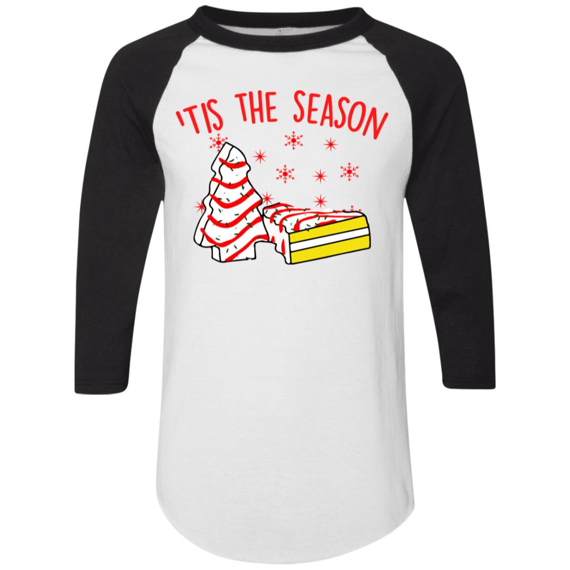 Tis The Season Little Debbie Christmas Cakes shirt, sweatshirt, raglan