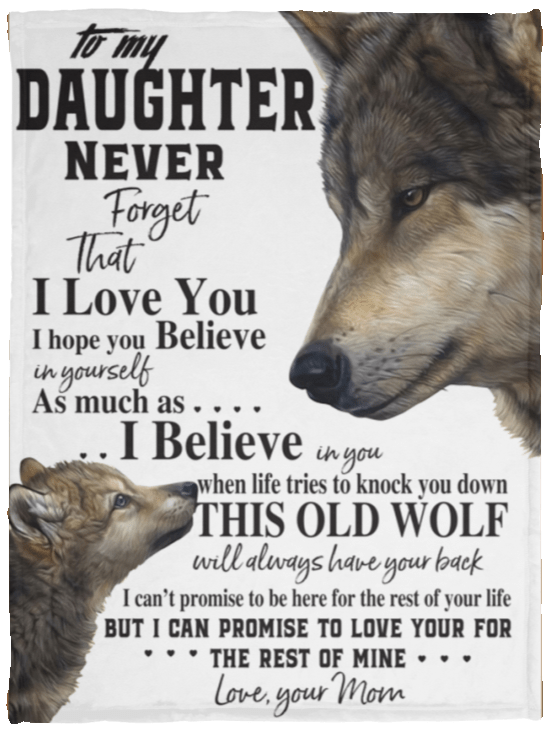Wolf To my Daughter never that I love you blanket