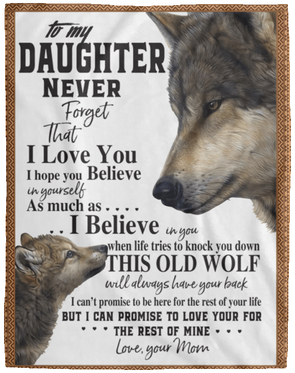 Wolf To my Daughter never that I love you blanket