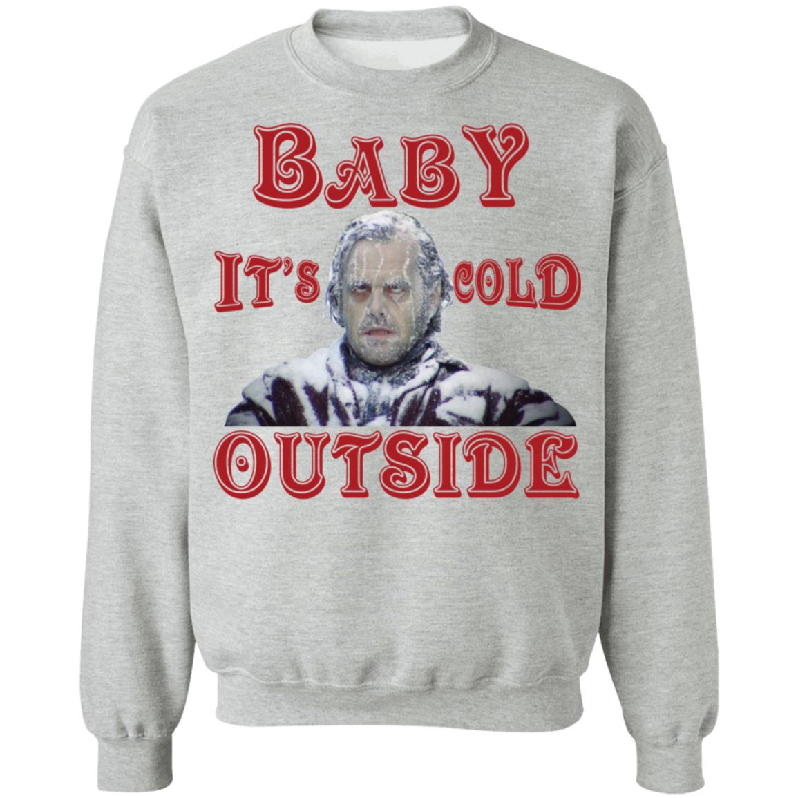 The Shining Baby It’s Cold Outside Christmas sweatshirt, Tshirt