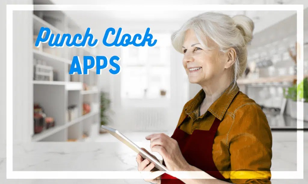 8 Best Punch Clock Apps (InDepth Look)