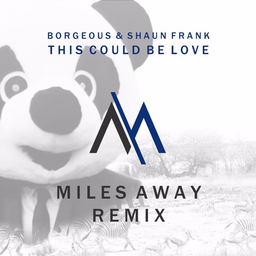 Miles Away "This Could Be Love" Buffablog