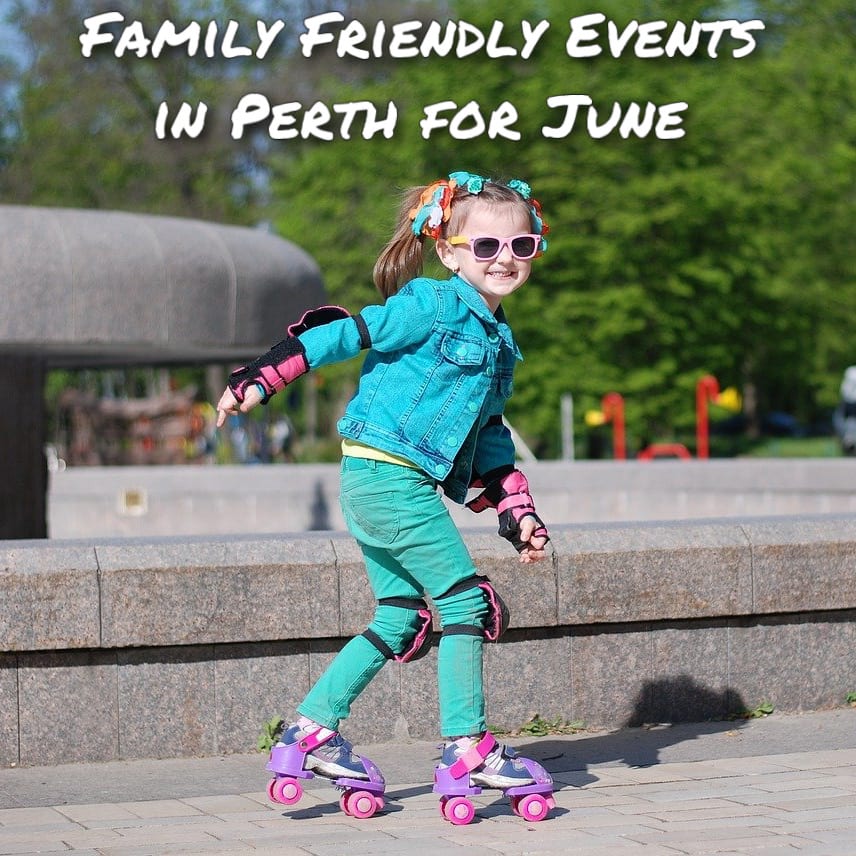 Family Friendly Events for June Buggybuddys guide to Perth