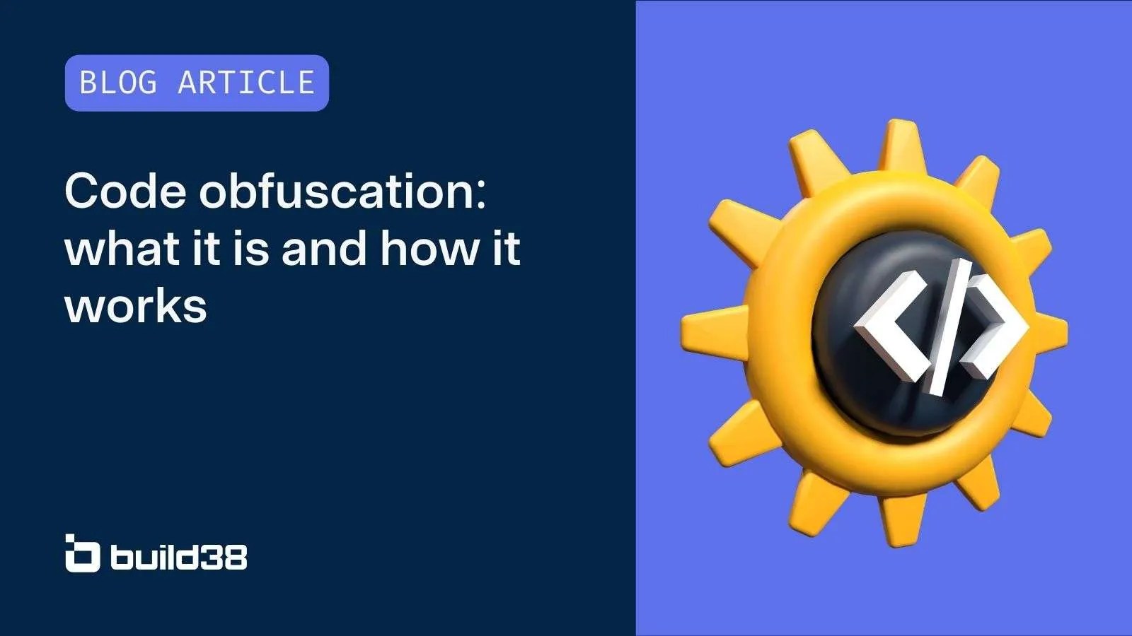 Code Obfuscation what it is and how it works Build38
