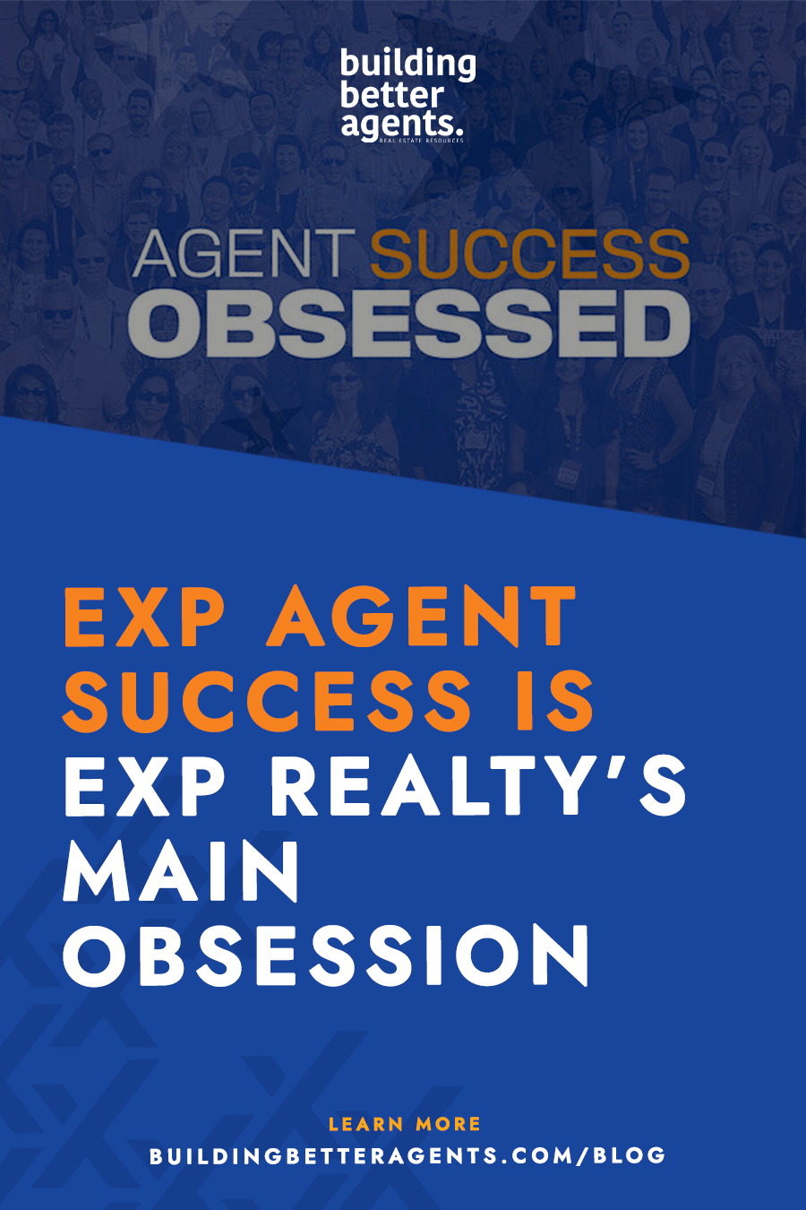 eXp Agent Success Is eXp Realty’s Main Obsession Building Better Agents
