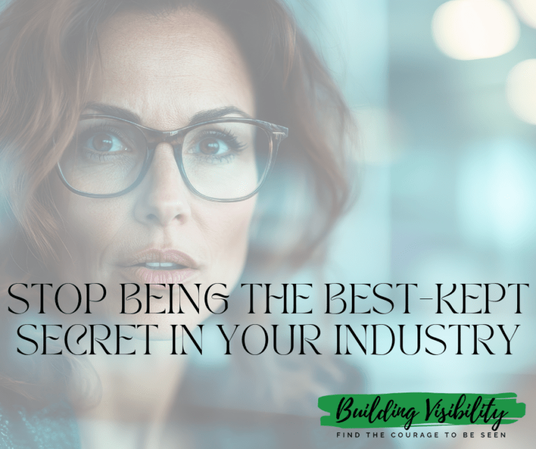 Stop Being the BestKept Secret in Your Industry Building Visibility(08)