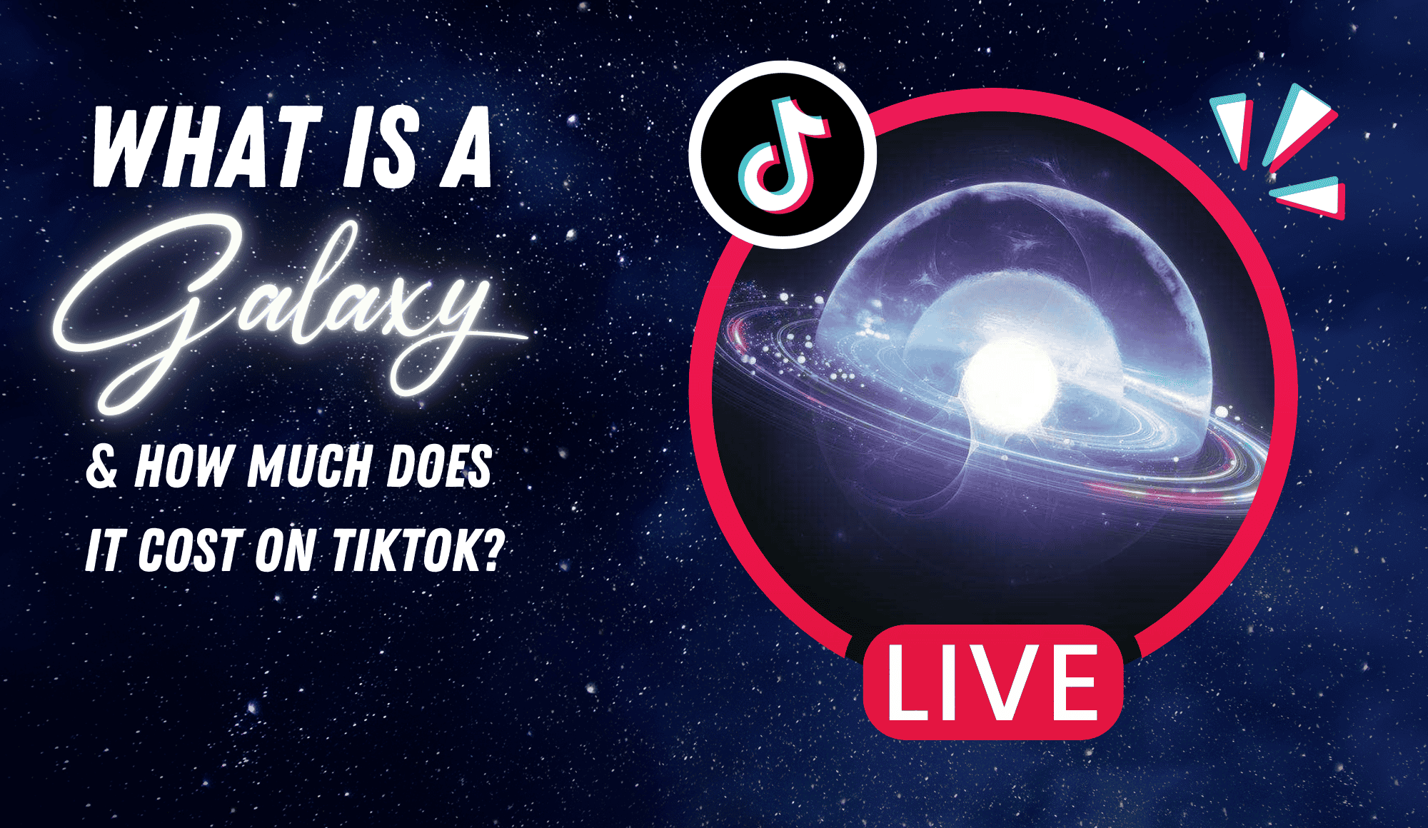 ¿Qué es una galaxia y cuánto cuesta en TikTok? Crea mis reproducciones