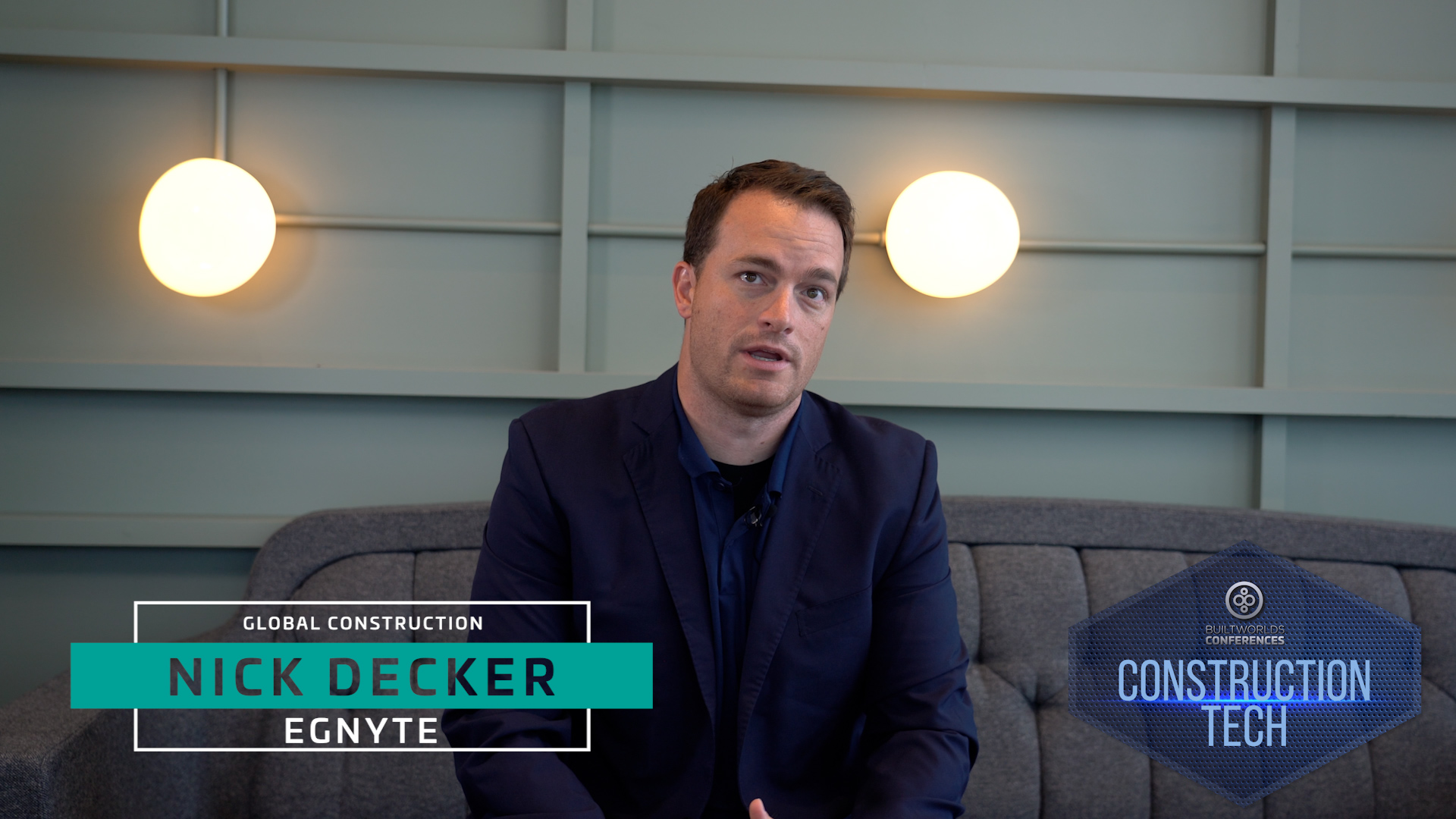 BuiltWorlds Session Nick Decker , Global Construction Egnyte