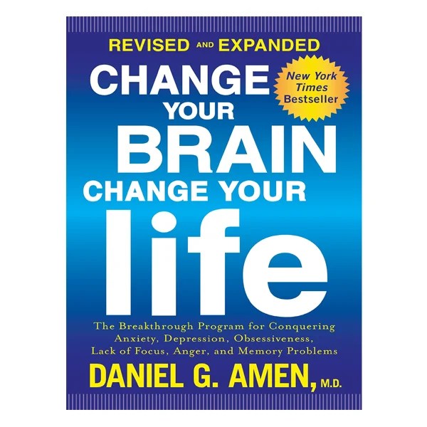 Change Your Brain Change Your Life by Daniel G. Amen Buy online in