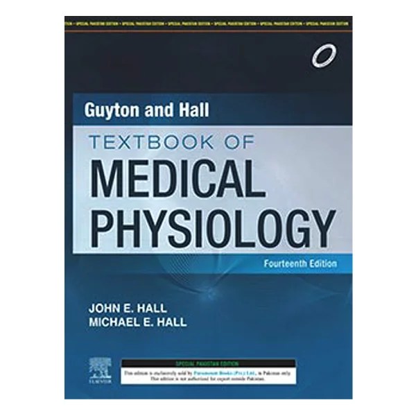 GUYTON & HALL TEXTBOOK OF MEDICAL PHYSIOLOGY 14e (pb) 2020 Buy Online