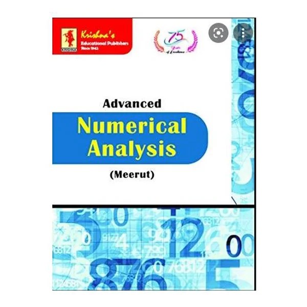 Advanced Numerical Analysis by P.P. Gupta, G.S. Malik, J.P. Chauhan Buy