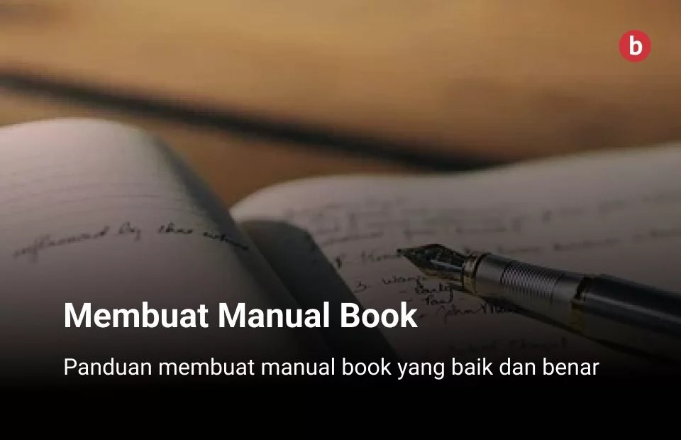 Cara Membuat Manual Book yang Baik dan Benar Penerbit Bukunesia