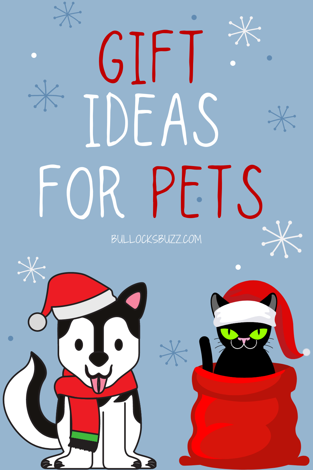 Pet Gift Ideas for the Holidays Bullock's Buzz