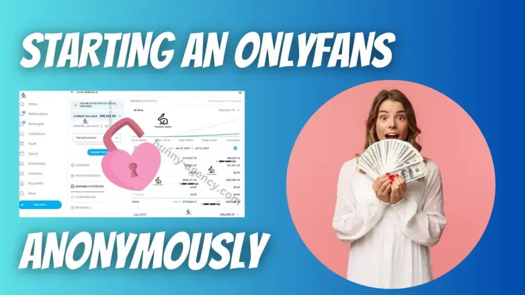 How to Start an OnlyFans Account Anonymously Beginner’s Guide to