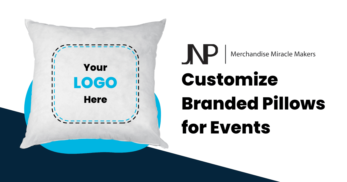 Customize Branded Pillows for Events JNP Merch Order Now