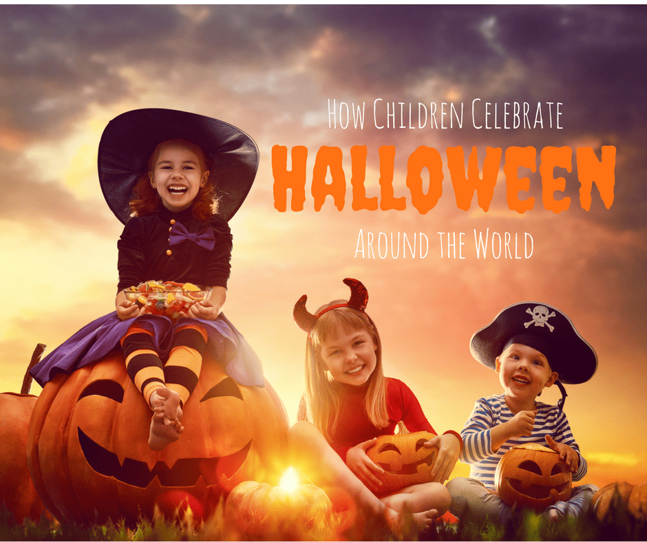 How Children Celebrate Halloween Around the World Burg Childrens Dentistry and Orthodontics