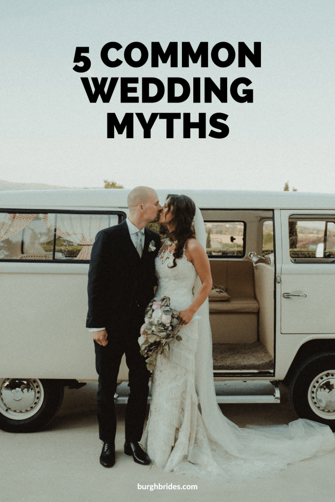 5 Common Wedding Myths Burgh Brides