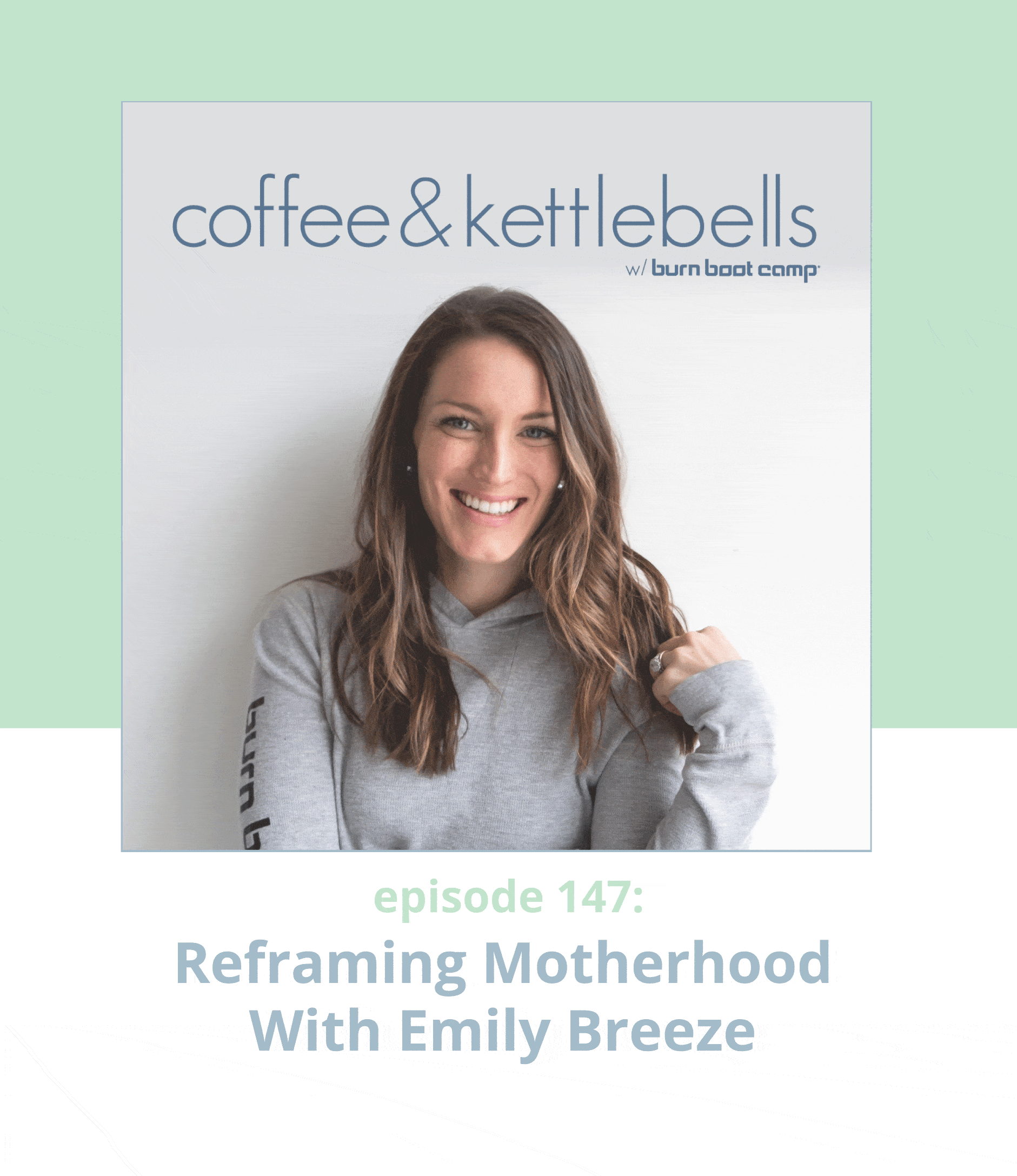 ReFraming What Fit Motherhood Looks Like With Emily Breeze Burn Boot