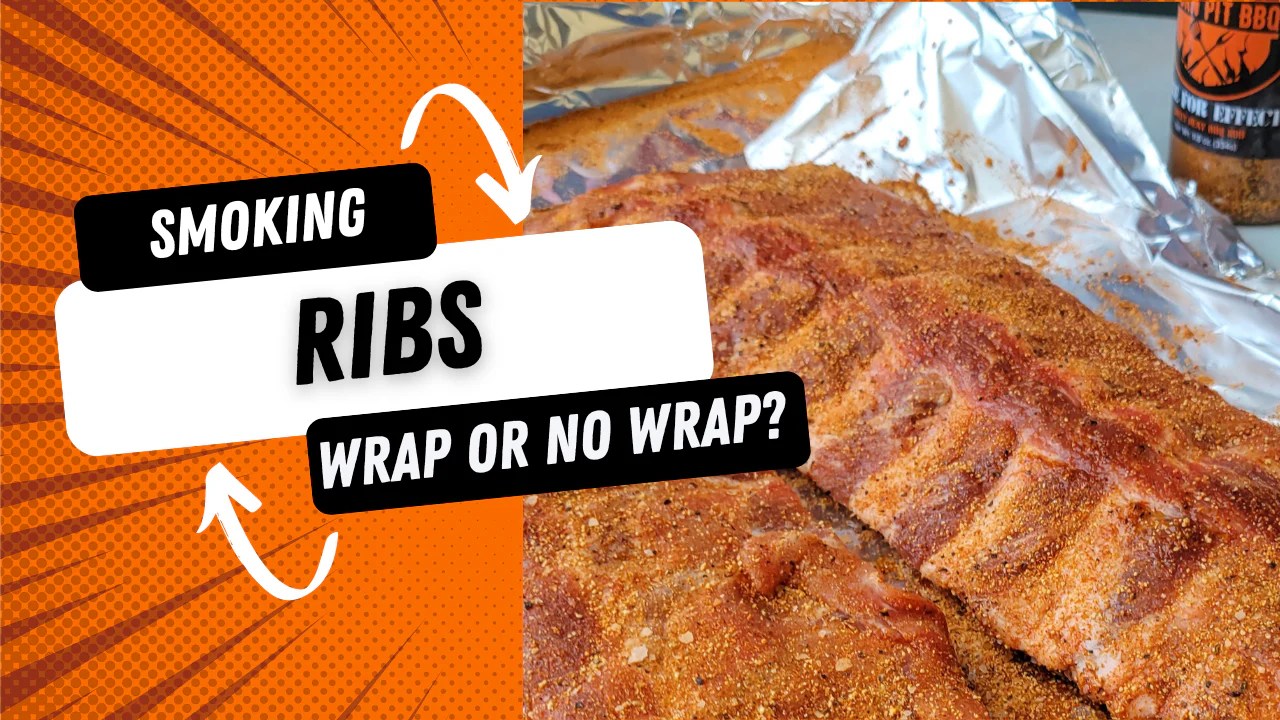 109 Smoked Ribs Wrap or No Wrap? Burn Pit BBQ