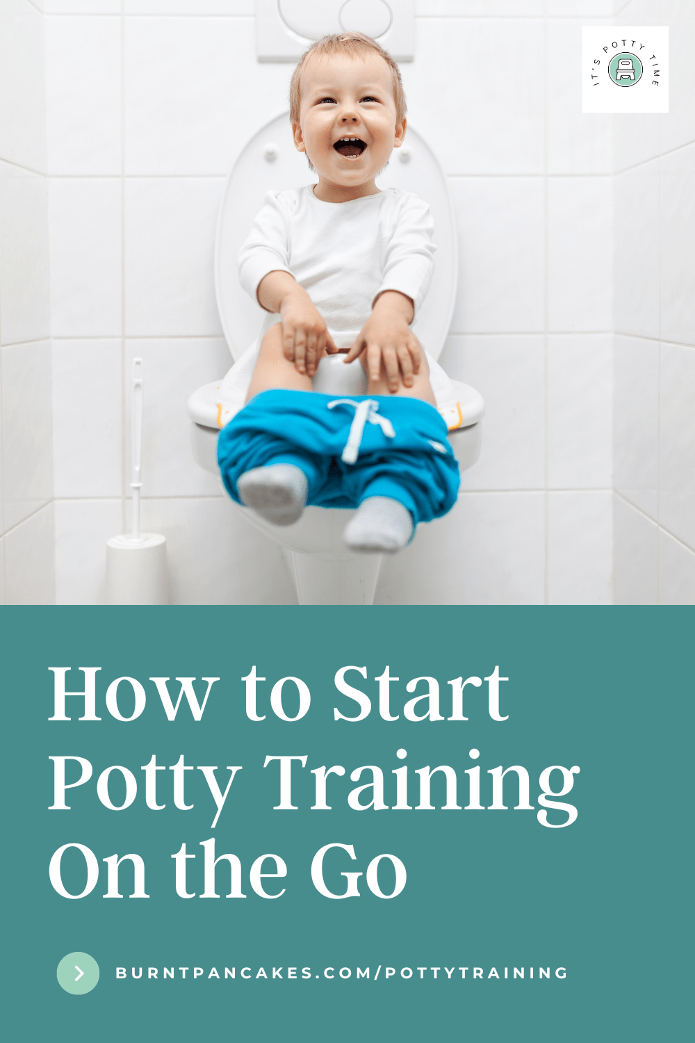 Tips for Potty Training on the Go Burnt Pancakes