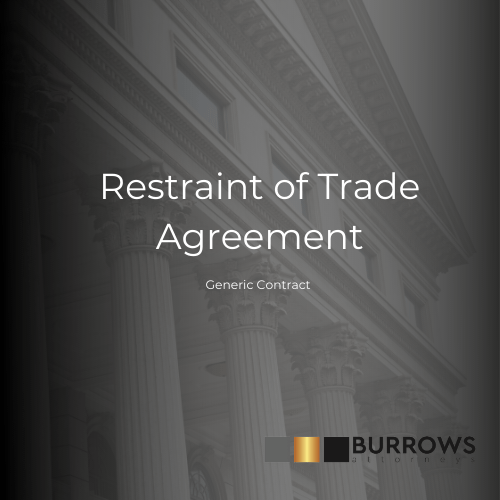 Restraint of Trade Agreement Burrows Law