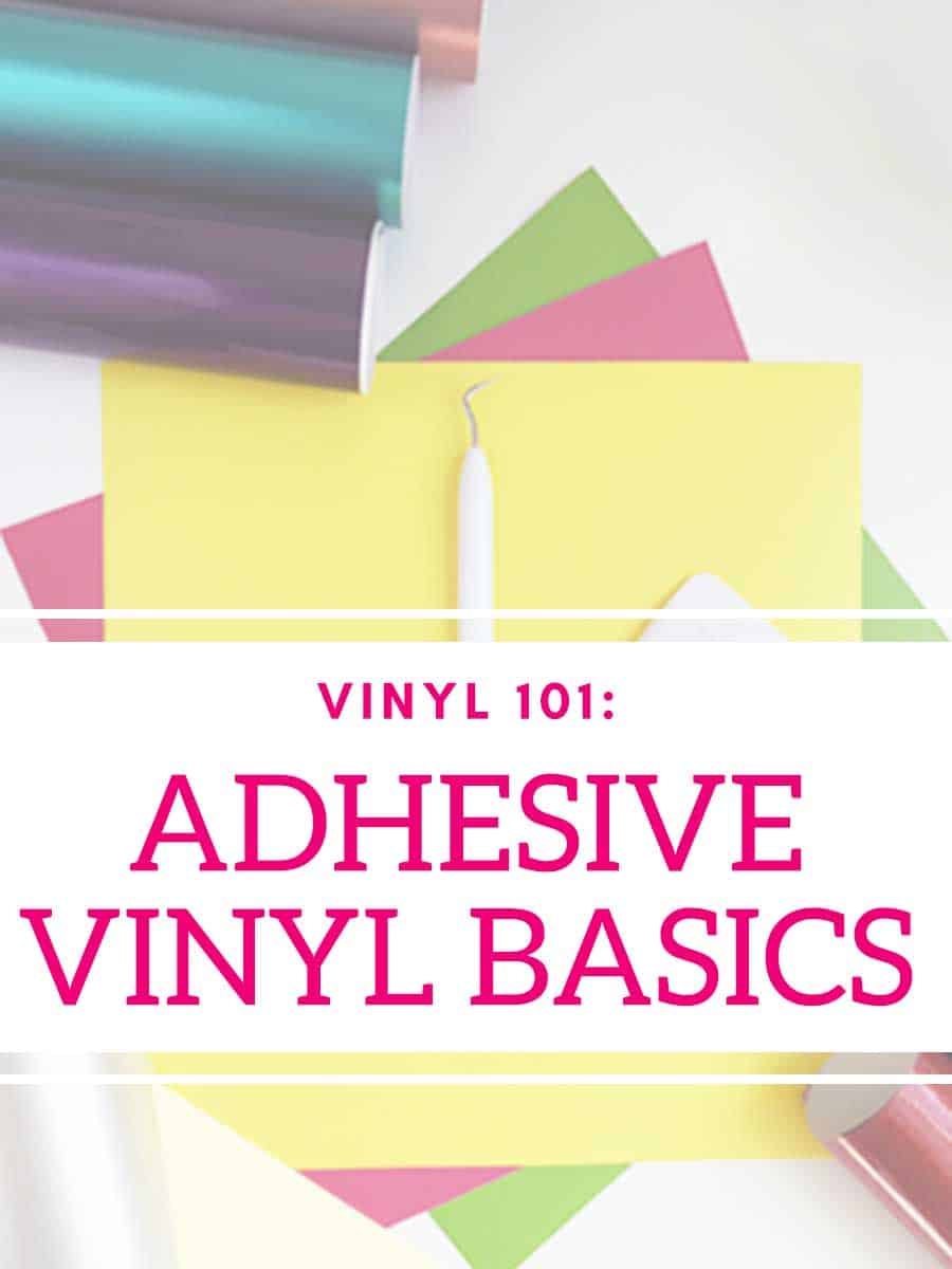 Vinyl 101 Adhesive Vinyl Basics. Learn everything you need to know