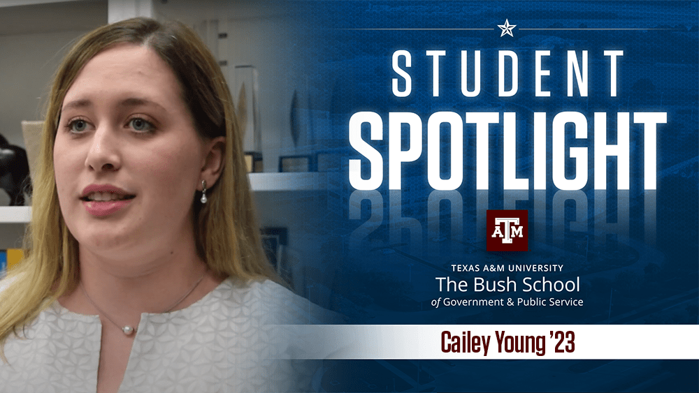 Student Spotlight Cailey Young • The Bush School of Government(04)