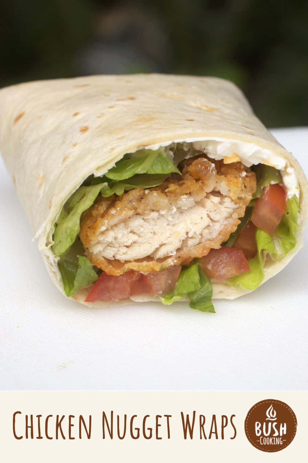 Chicken Nugget Wraps Bush Cooking