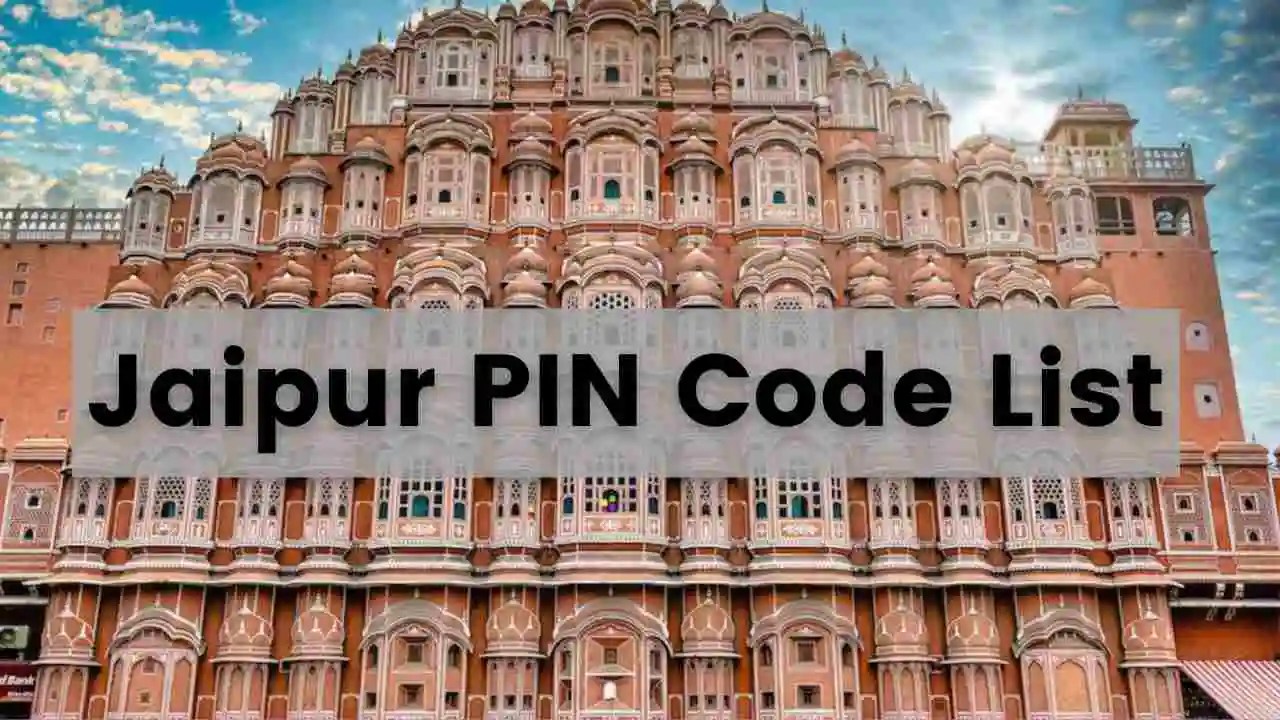 Jaipur PIN Code Number Area Wise & Post Office Wise Pin code of Jaipur, Rajasthan