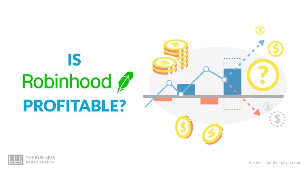 Is Robinhood Profitable?
