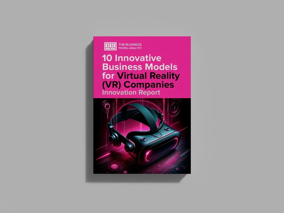 10 Innovative Business Models for Virtual Reality (VR) Companies