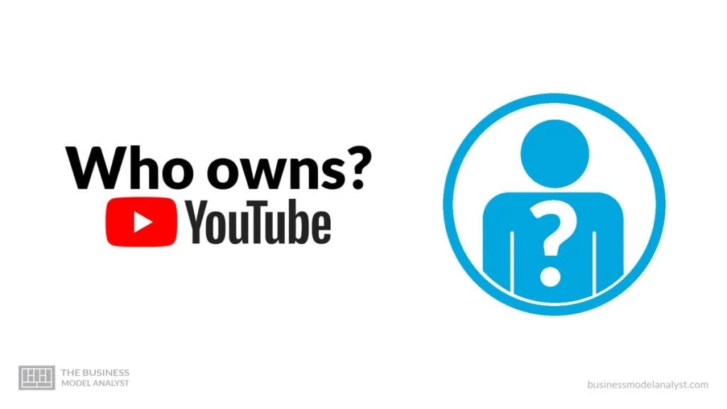 Who Owns YouTube?