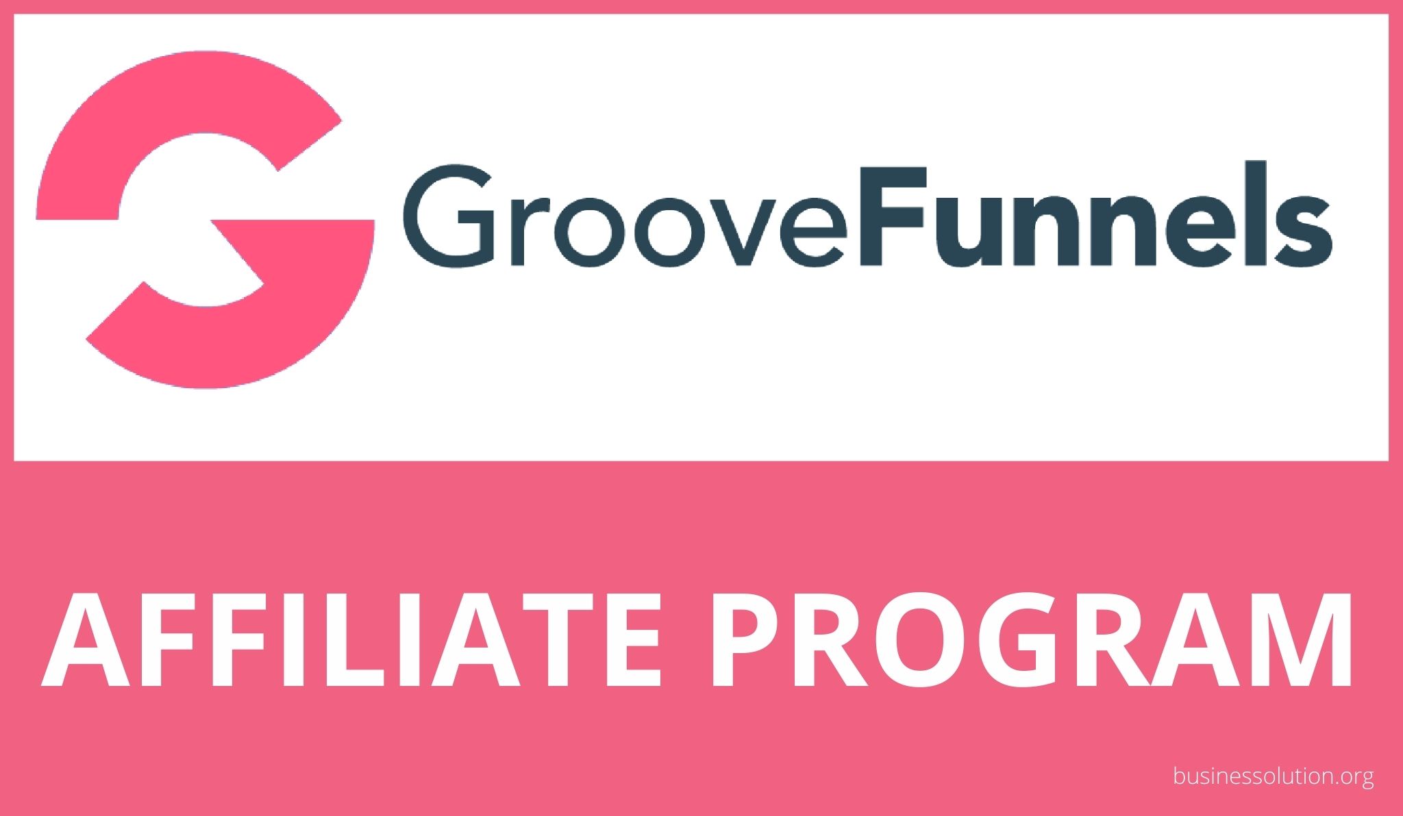 GrooveFunnels Affiliate Program Lifetime Commission & How To Promote It