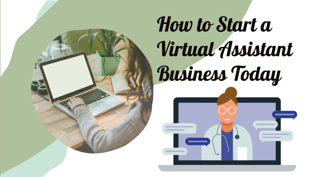 How to Start a Virtual Assistant Business Expert Guide & Tips