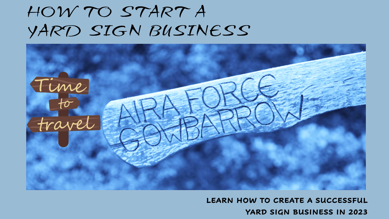 How to Start a Yard Sign Business That Succeeds in 2023! Business Pro