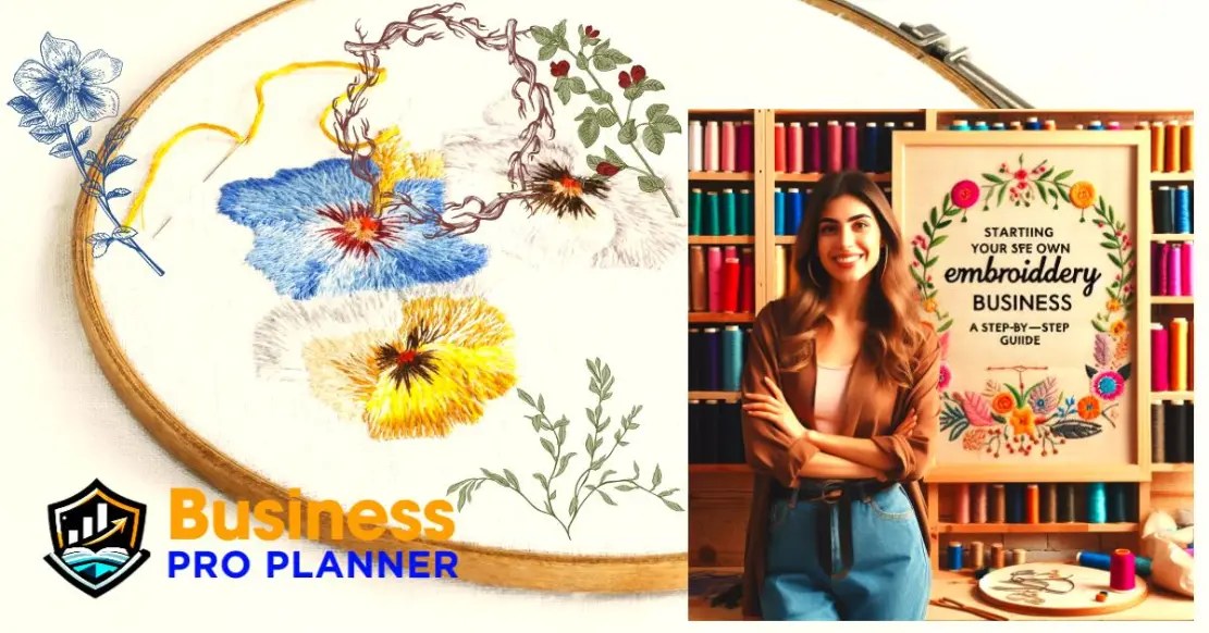 How to Start an Embroidery Business An InDepth Guide! Business Pro