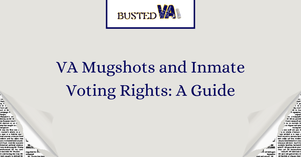 Va Mugshots Exploring Inmate Release Procedures