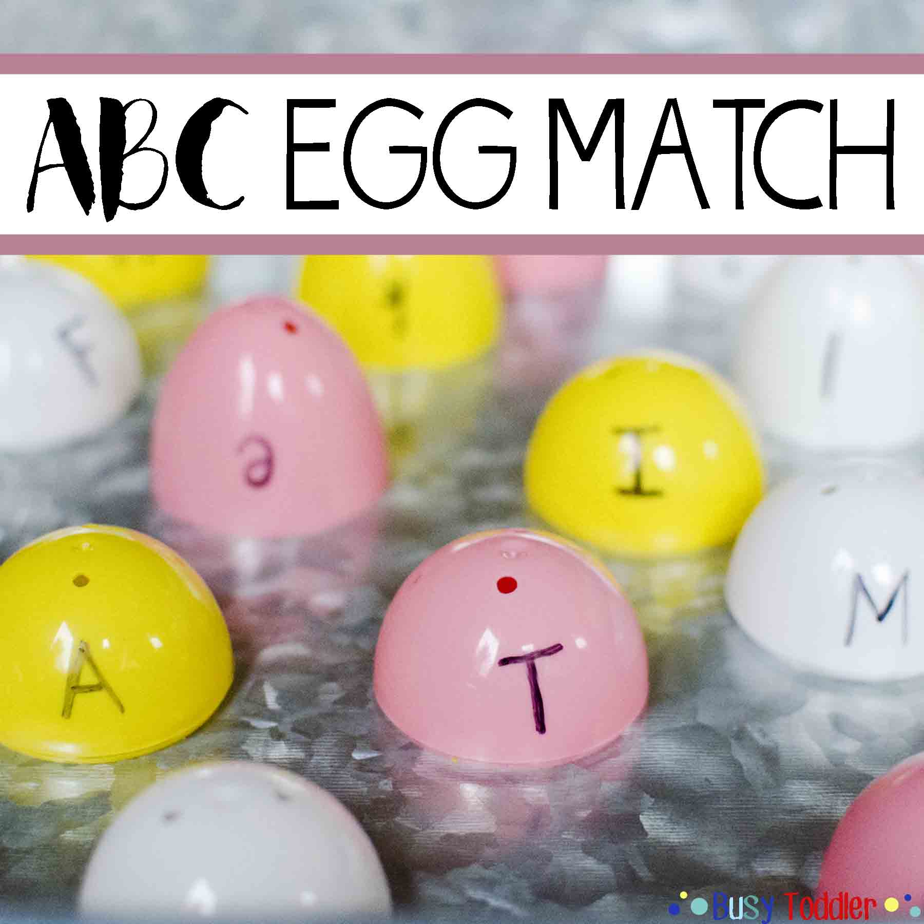 ABC Easter Egg Match Busy Toddler