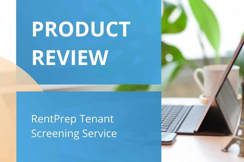RentPrep Reviews Tenant Screening Service Cost & Alternatives