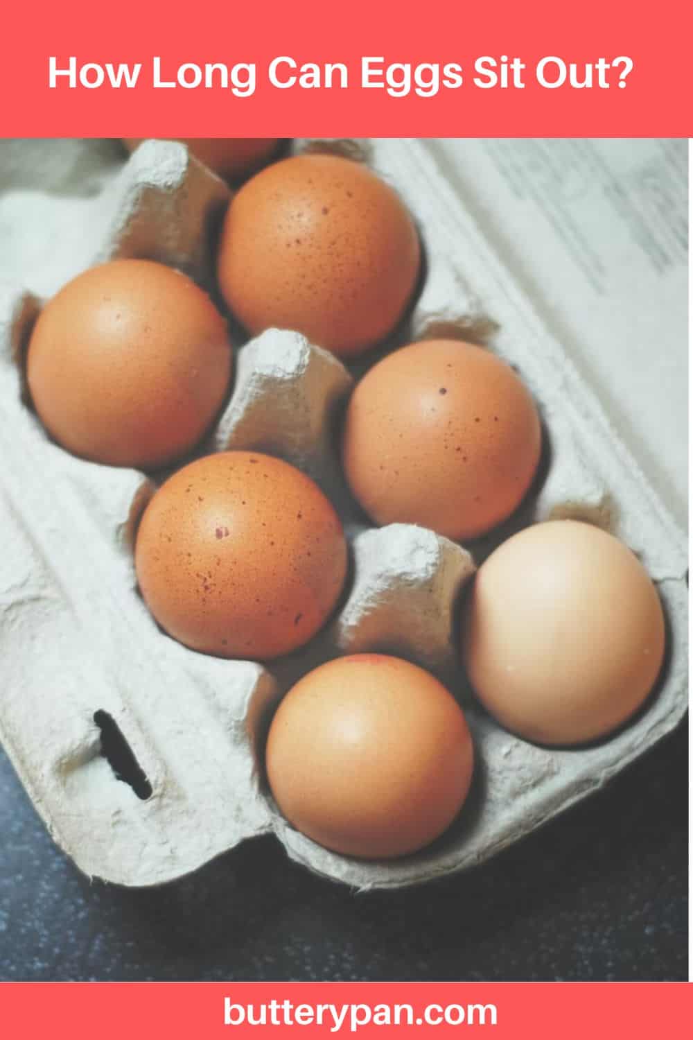 How Long Can Eggs Sit Out? ButteryPan