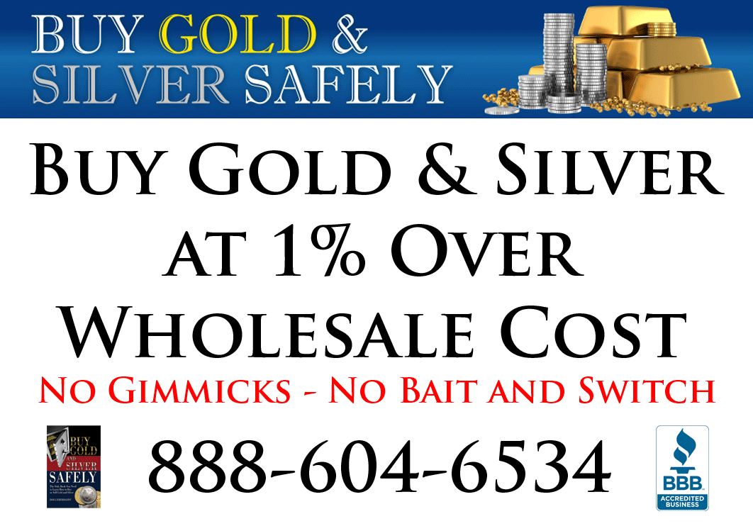 Buy Gold and Silver at 1 Over Wholesale