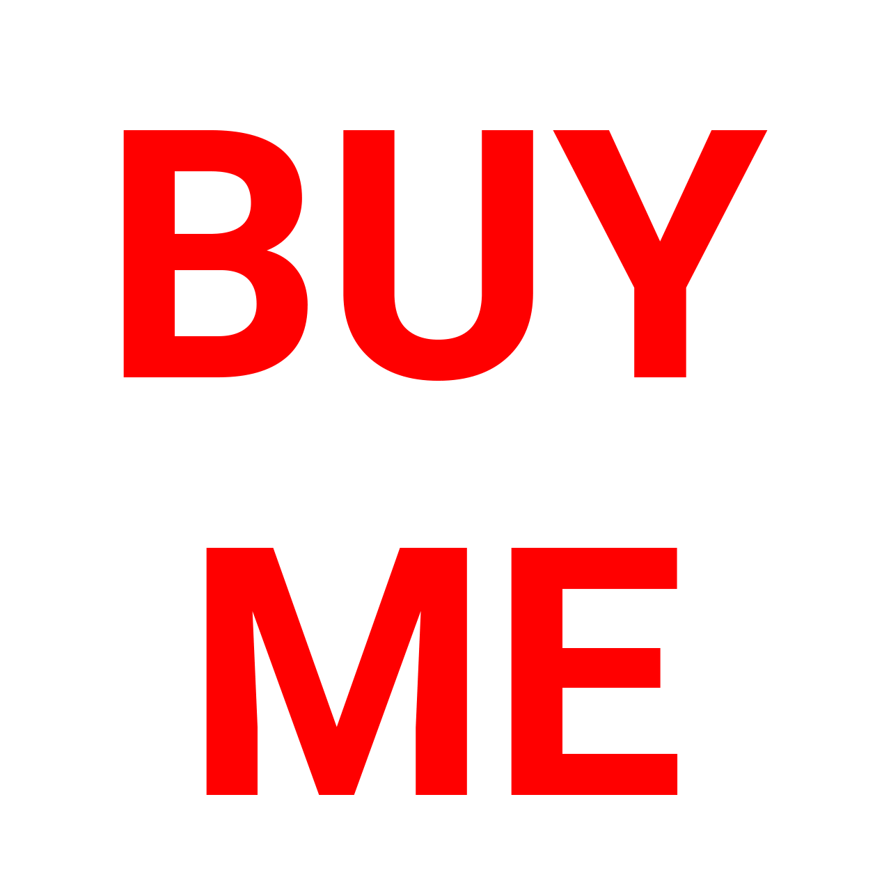 Buy me