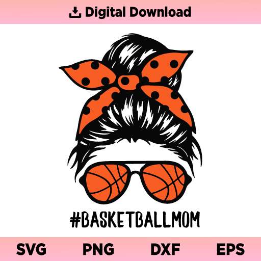 Basketball Mom Messy Bun SVG, Basketball Mom SVG, Messy Bun SVG