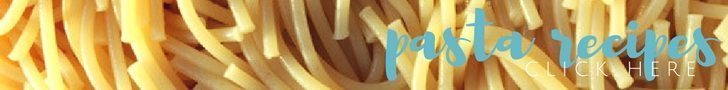 Click here for Our Pasta Recipes.