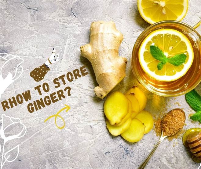 How To Store Ginger? Does Ginger Go Bad?