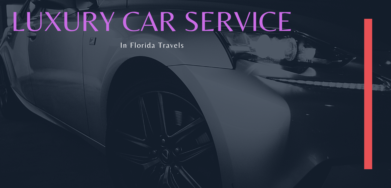 Benefits of Using a Luxury Car Service for South Florida Travels